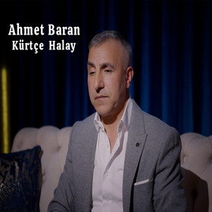 Ahmet Baran - Kürtçe Halay