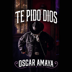 Te Pido Dios by Oscar Amaya