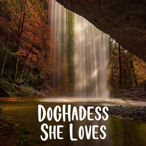 She Loves by DogHadess