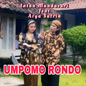 Intan Mandasari - Umpomo Rondo (feat. Arya Satria)