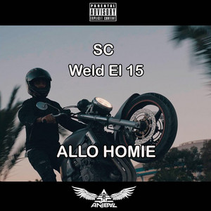 Allo Homie by Weld el 15, SC