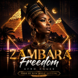 Zambara-Freedom (Afro House Mix) by RIYA MUSIC OFFICIAL