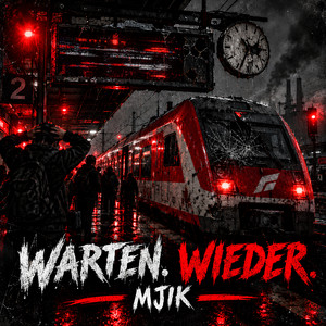 WARTEN. WIEDER. by MJIK
