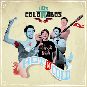 Los Colorados — Hot N Cold