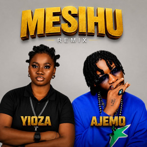 Mesihu - Remix by Yioza, AJEMO