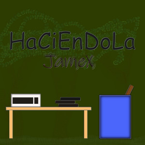 Haciendola by Jamex
