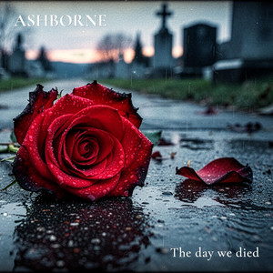 The day we died by Ashborne
