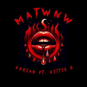 Matwnw (feat. Dittie X)