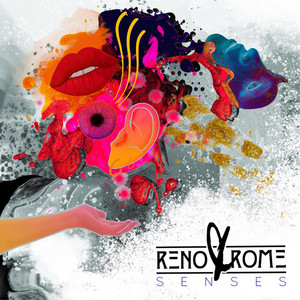 Senses by Reno & Rome
