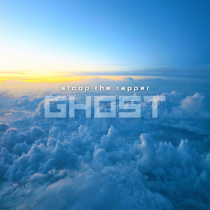 Ghost by Stoop the Rapper