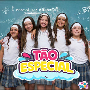 Tão Especial by Mini Divas