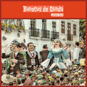 Luciano Gois - Bonecos de Olinda