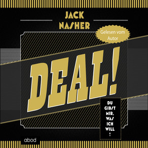 Deal! (Du gibst mir, was ich will)