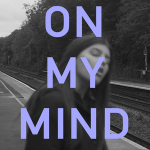 on my mind by Carolina Chase