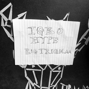 Big Trigmaa - Igbo Hype (2026 Remastered Version)