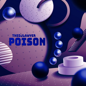 Poison - Disco Mix by TheDjLawyer