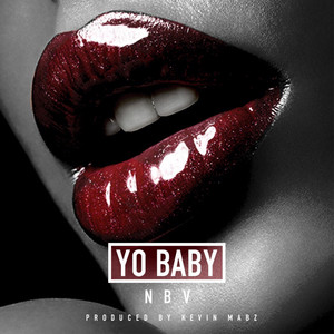Yo Baby by NBV