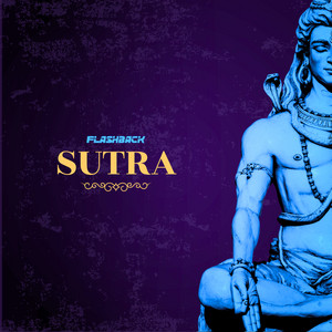 Sutra by Flashback