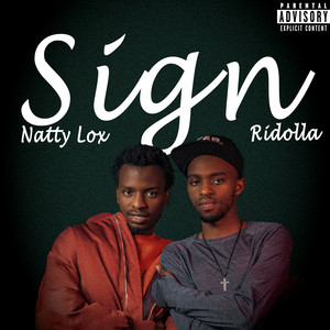 Natty Lox - Sign (feat. Ridolla)