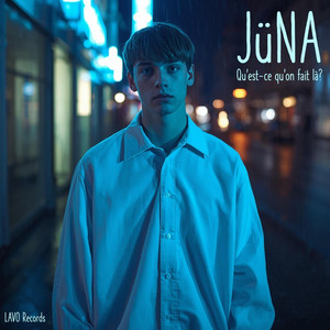 Qu'est-ce qu'on fait là ? by JüNA