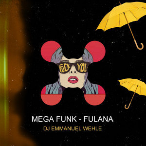 MEGA FUNK FULANA