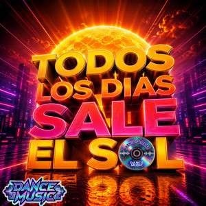 Todos Los Dias Sale El Sol - Chipirón - Techno Version by Manu Sambad