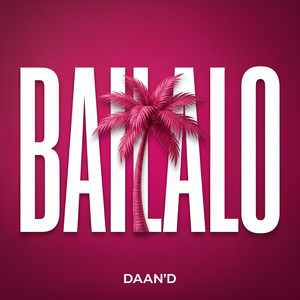 Bailalo by Daan'D