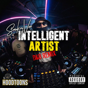 INTELLIGENT ARTIST - Drum & Bass Remix by Smokey Vee