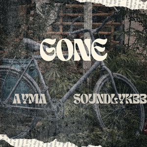 GONE by AYMA, Soundlykbb