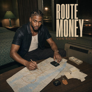 Route money by Von Rome