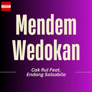 Mendem Wedokan by Cak Rul, Endang Salsabila