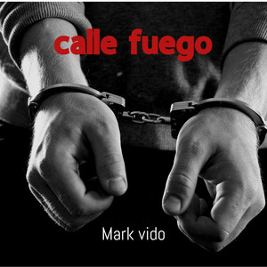 Calle fuego by Mark vido