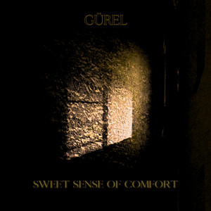 Sweet Sense of Comfort by Gürel