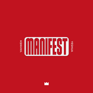 Yahweh Will Manifest / Yeshua by Kingdom Culture Church, Val Mancini