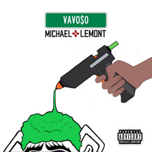 Vavo$o by Michael LeMont