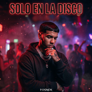 Solo En La Disco Rmx by Modo Real