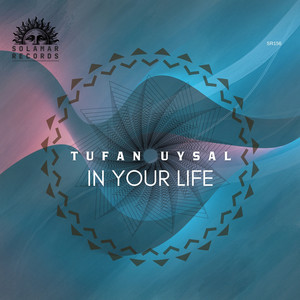 In Your Life by Tufan Uysal