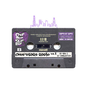 ChopStars Radio Vol. 1 Intro