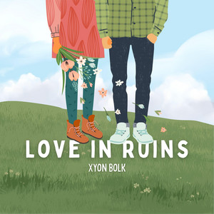 Love in Ruins by Xyon bolk