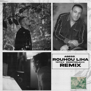 ROUHOU LIHA (ABBES) by YOTIXX, ROOSTERJAXX