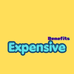 Expensive Benefits by Lindaovi