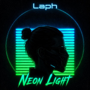Neon Light by Laph
