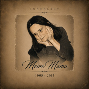 Meine Mama by Innenlaut