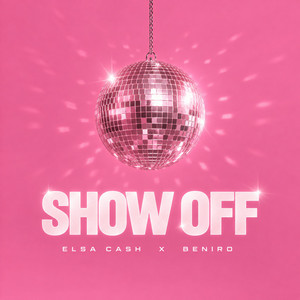 SHOW OFF by Elsa Cash, Beniro