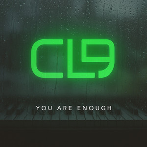 CL9 - You Are Enough