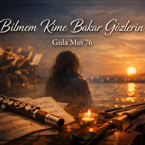 Gula Mın 76 - Bilmem Kime Bakar Gözlerin