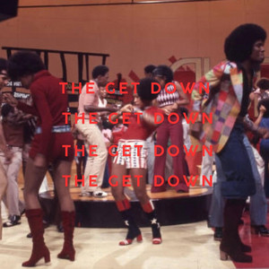 The Get Down by REVARD