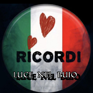 Luce nel Buio — RICORDI