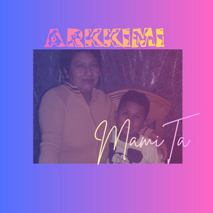 Mamita by ARKKIMI