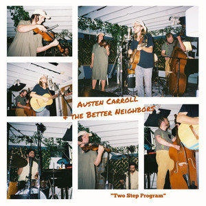 Two Step Program - Live by Austen Carroll